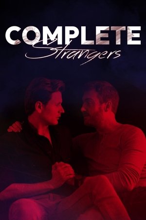 Watch Free Complete Strangers (2020)