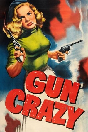 Watch Free Gun Crazy (1950)
