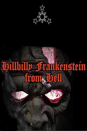 Watch Free Hillbilly Frankenstein from Hell (2021)