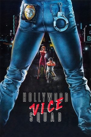 Watch Free Hollywood Vice Squad (1986)