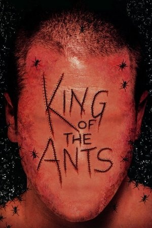 Watch Free King of the Ants (2003)