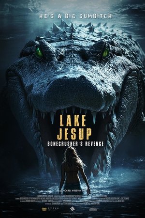 Watch Free Lake Jesup Bonecrushers Revenge (2026)