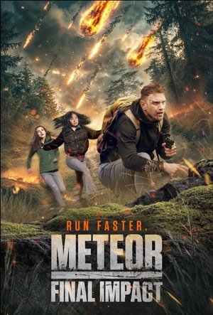 Watch Free Meteor Final Impact (2025)