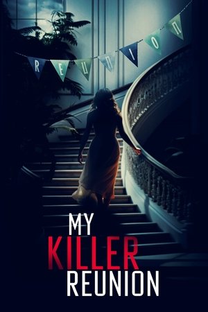 Watch Free My Killer Reunion (2023)