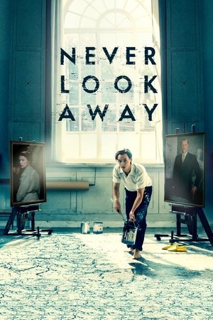 Watch Free Never Look Away (2018)