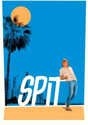 Watch Free Spit (2025)