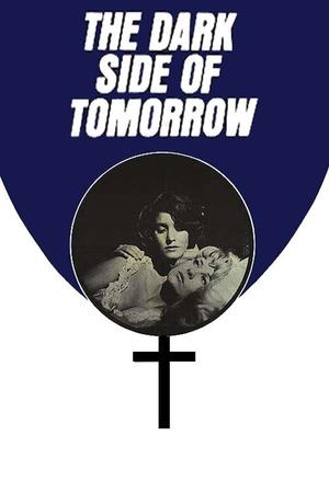 Watch Free The Dark Side of Tomorrow (1970)