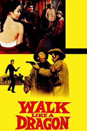 Watch Free Walk Like a Dragon (1960)