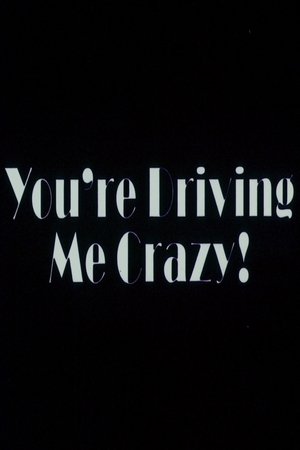 Watch Free Youre Driving Me Crazy (1978)