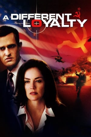 Watch Free A Different Loyalty (2004)