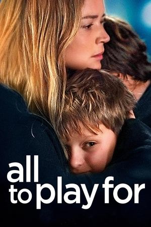 Watch Free All to Play For (2023)