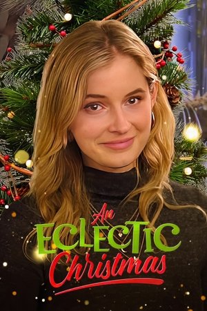 Watch Free An Eclectic Christmas (2022)