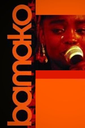 Watch Full Movie: Bamako The Court (2006)