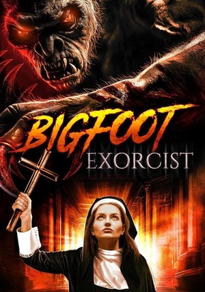 Watch Free Bigfoot Exorcist (2024)