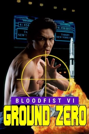 Watch Free Bloodfist VI: Ground Zero (1995)