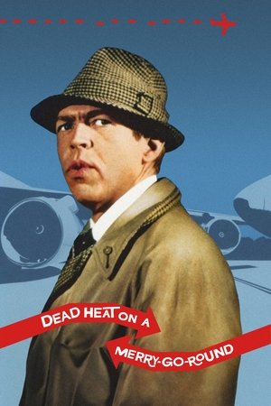 Watch Full Movie: Dead Heat on a MerryGoRound (1966)