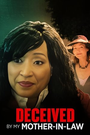 Watch Free Deceived by My MotherInLaw (2021)