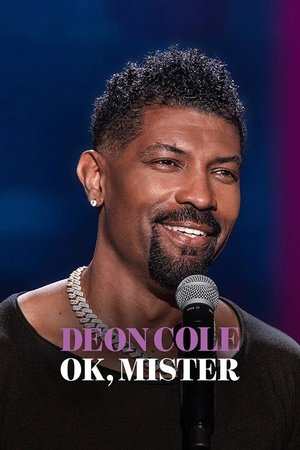 Watch Full Movie: Deon Cole Ok, Mister (2024)