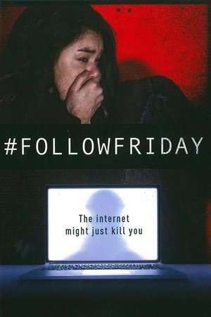 Watch Free FollowFriday (2016)