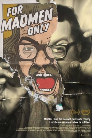 Watch Free For Madmen Only: The Stories of Del Close (2020)