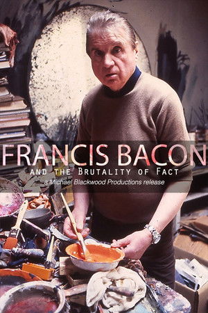 Watch Free Francis Bacon and the Brutality of Fact (1987)