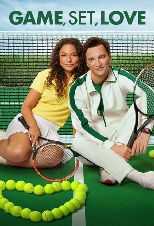 Watch Free Game, Set, Love (2022)