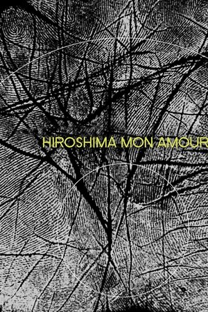 Watch Free Hiroshima Mon Amour (1959)