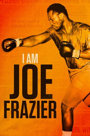 Watch Free I Am Joe Frazier (2025)