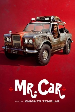 Watch Free Mr Car and the Knights Templar (2023)