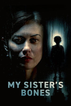 Watch Free My Sisters Bones (2026)