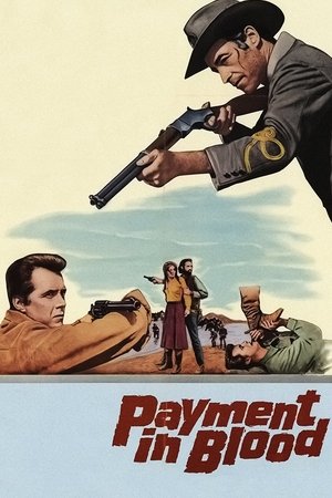 Watch Free Payment in Blood (1967)