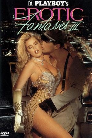 Watch Free Playboy: Erotic Fantasies III (1993)