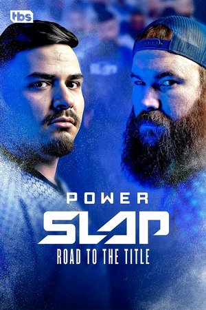 Watch Free Power Slap Road to the Title (2023-)