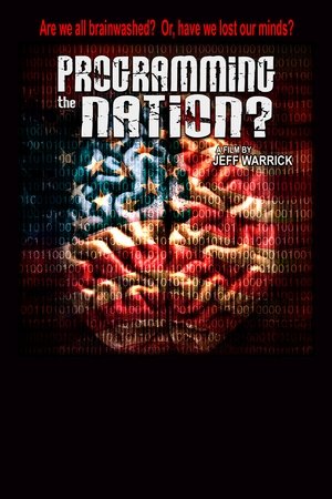 Watch Free Programming the Nation? (2011)