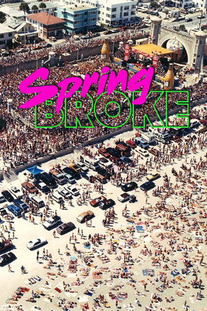 Watch Free Spring Broke (2016)