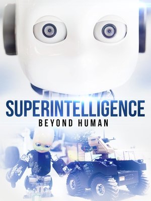Watch Free Superintelligence: Beyond Human (2019)