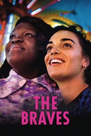 Watch Full Movie: The Braves (2021)