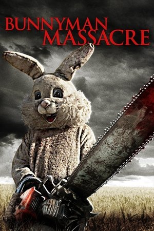 Watch Full Movie: The Bunnyman Massacre (2014)