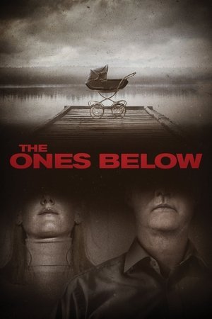 Watch Free The Ones Below (2015)