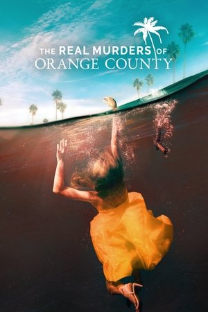 Watch Free Real Murders of Orange County (2020-2021)