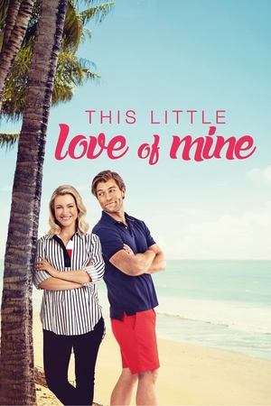 Watch Free This Little Love of Mine (2021)