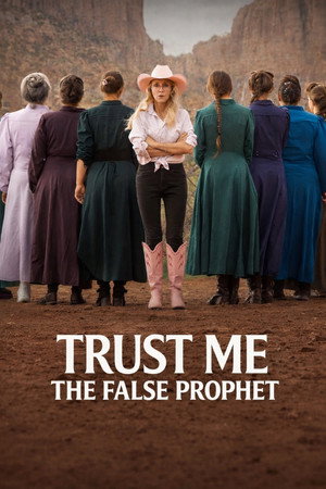 Watch Free Trust Me: The False Prophet (2026)
