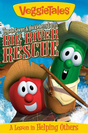 Watch Free VeggieTales Tomato Sawyer Huckleberry Larrys Big River Rescue (2008)