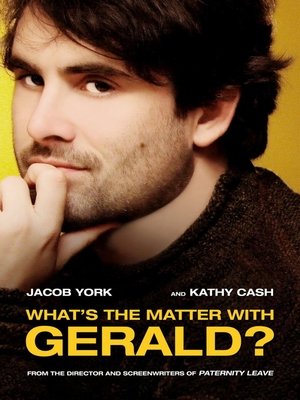 Watch Free Whats the Matter with Gerald? (2016)