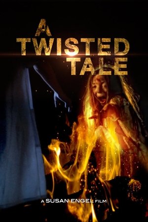 Watch Full Movie: A Twisted Tale (2017)