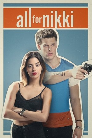 Watch Free All for Nikki (2016)