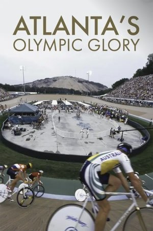 Watch Free Atlantas Olympic Glory (1997)