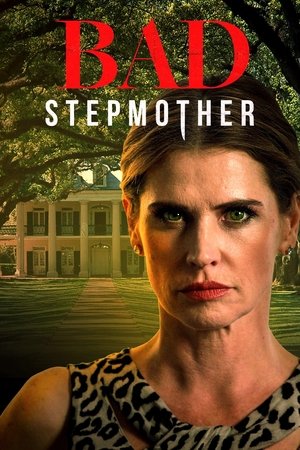 Watch Free Bad Stepmother (2018)