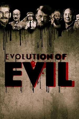 Watch Free Evolution of Evil (2015)