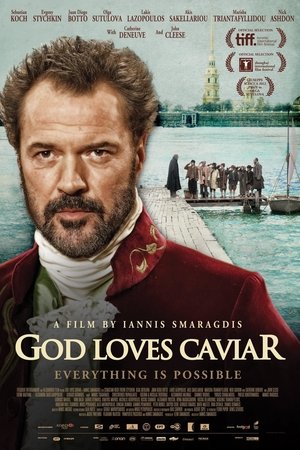 Watch Free God Loves Caviar (2012)